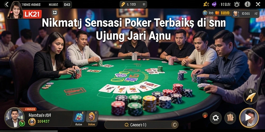 Tampilan menarik dari gameplay poker di LK21.